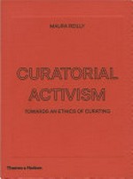 Curatorial activism - towards an ethics of curating