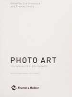Photo art: the new world of photography