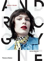 Androgyne: fashion + gender
