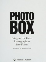 Photobox: bringing the great photographers into focus