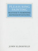 Pleasuring painting: Matisse's feminine representations