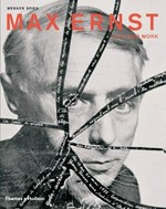 Max Ernst: life and work : an autobiographical collage