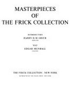 Masterpieces of the Frick Collection