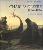 Charles Gleyre: 1806 - 1874