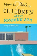 How to talk to children about modern art?