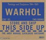 The Andy Warhol catalogue raisonné [Volume] 02B Paintings and sculptures 1964 - 1969