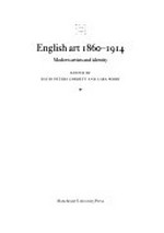 English art 1860 - 1914: modern artists and identity