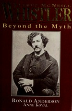 James McNeill Whistler: beyond the myth