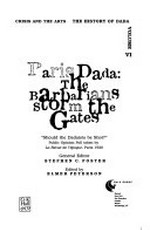 Paris Dada: the barbarians storm the gates
