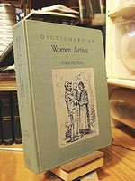 Dictionary of women artists: an international dictionary of women artists born before 1900