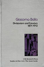 Giacomo Balla, divisionism and futurism, 1871-1912