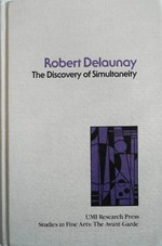 Robert Delaunay: the discovery of simultaneity