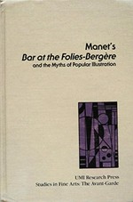 Manet's Bar at the Folies-Bergère and the myths of popular illustration