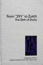 From "291" to Zurich: the birth of Dada