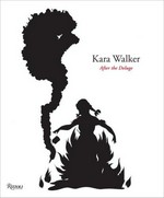 Kara Walker: after the deluge