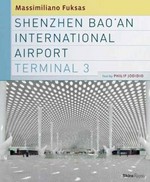 Fuksas - Shenzhen Bao'An: international airport terminal 3