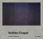 Rothko Chapel - an oasis for reflection