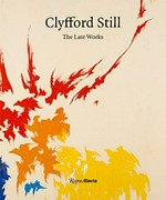 Clyfford Still: The late works