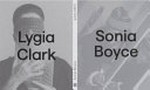 Sonia Boyce - Lygia Clark