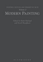 Painting: critical and primary sources: Volume 2 Modern painting