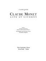 Claude Monet - life at Giverny