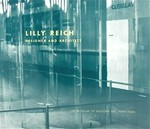 Lilly Reich: Designer and Architect : The Museum of Modern Art, New York, 7.2. - 7.5.1996