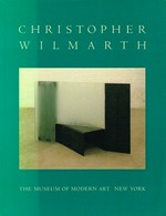 Christopher Wilmarth: The Museum of Modern Art, New York, 25.5.-22.8.1989