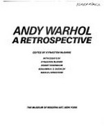 Andy Warhol: A retrospective: The Museum of Modern Art, New York, 6.2.-2.5.1989