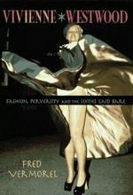 Vivienne Westwood: fashion, perversity and the sixties laid bare