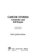 Cancer stories: creativity and self-repair