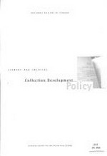 Collection development policy: library and archives = Politique de développement des collections