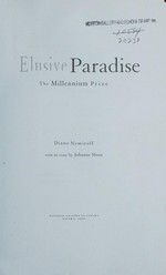 Elusive paradise: the millennium prize : [published in conjunction with the exhibition "Elusive paradise: the millennium prize", organized by the national Gallery of Canada and presented in Ottawa from 9 February to 13