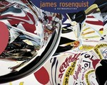 James Rosenquist: a retrospective : [published on the occasion of the exhibition : "James Rosenquist: A retrospective", The Menil Collection and The Museum of Fine Arts, Houston, May 17 - August 17,2003, Solomon R. Guggenheim Museum, New York, October 16, 2003 - January 18, 2004, Guggenheim Museum Bilbao, July 2004 - October 2004]
