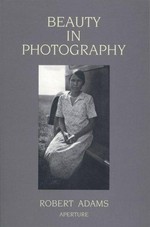 Beauty in photography: essays in defense of traditional values
