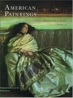 American paintings of the nineteenth century: Part 1 Franklin Kelly ... [et al.]