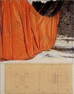 Christo and Jeanne-Claude in the Vogel collection [National Gallery of Art, Washington, 3 February - 23 June 2002, Museum of Contemporary Art, San Diego, 22 September 2002 - 5 January 2003]
