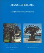 Monolo Valdés: Sculptures monumentales: 25 juin - 30 septembre 2009, Jardins des Boulingrins, Monaco, 27 juin - 31 octobre 2009, Ville de Saint-Tropez