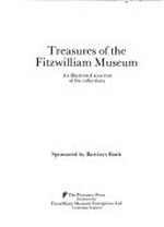Treasures of the Fitzwilliam Museum: an illustrated souvenir of the collections