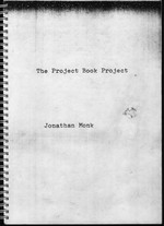 The project book project - Jonathan Monk ["Jonathan Monk: Neither a borrower, nor a lender be", 8 March to 5 May 2003, Arnolfini, Bristol]