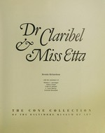 Dr. Claribel and Miss Etta: The Cone Collection [in] the Baltimore Museum of Art : The Baltimore Museum of Art, 1985