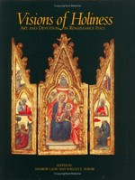 Visions of holiness: art and devotion in Renaissance Italy