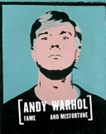 Andy Warhol: Fame and misfortune: selections from the Andy Warhol Museum : [... is published on the occasion of an exhibition of the same title, presented at the McNay Art Museum, San Antonio, Texas, February 1 - May 20, 2012]