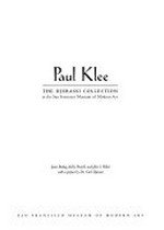 Paul Klee: The Djerassi Collection at the San Francisco Museum of Modern Art