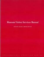Museum visitor services manual: resource report