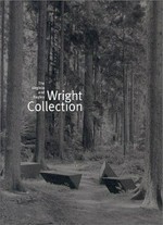 The Virginia and Bagley Wright Collection [this book has been published in conjunction with the exhibition "The Victoria and Bagley Wright Collection of Modern Art", on view at the Seattle Art Museum from March 4 through May 9, 1999]
