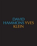 David Hammons - Yves Klein