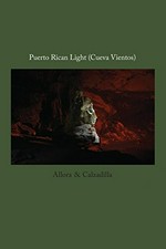 Puerto Rican light (Cueva Vientos) - Allora & Calzadilla