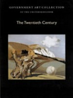 Government Art Collection of the United Kingdom: the twentieth century : works excluding prints : a summary catalogue