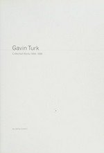 Gavin Turk: collected works 1994 - 1998 : [South London Gallery, London, 9 September - 18 October 1998]