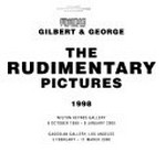 The rudimentary pictures 1998: Milton Keynes Gallery, 8 October 1999 - 9 January 2000, Gagosian Gallery, Los Angeles, 3 February - 11 March 2000